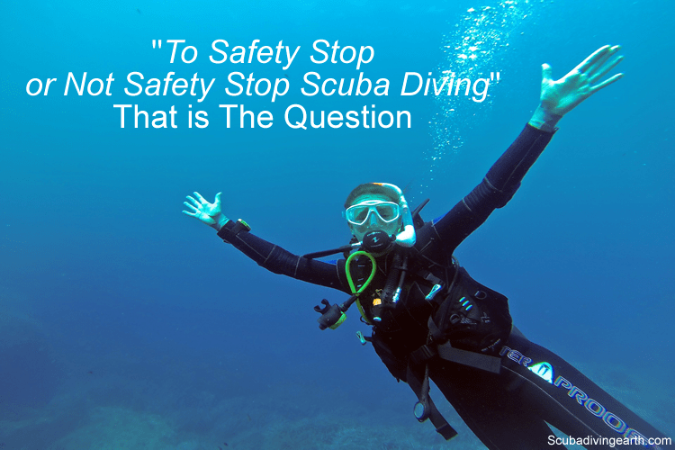 Safety Stop Scuba Diving (How To Do Safety Stop Scuba)